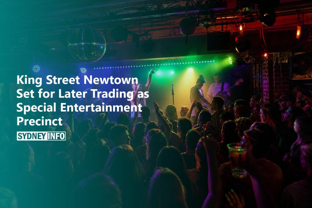 AI Generated - King Street Newtown Set for Later Trading as Special Entertainment Precinct